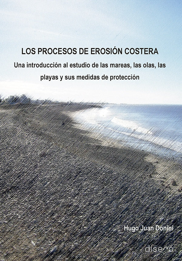 Los procesos de erosión costera | Hugo Donini