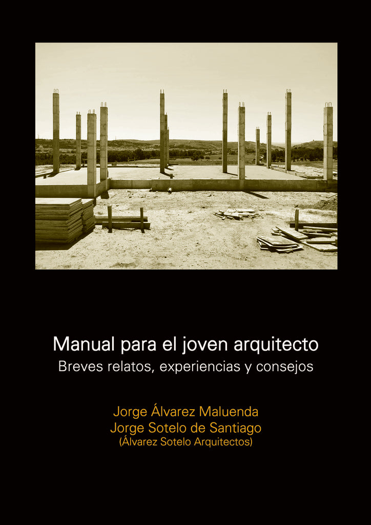 Manual para el joven arquitecto | Álvarez Maluenda, Alavarez Malvenda y otros