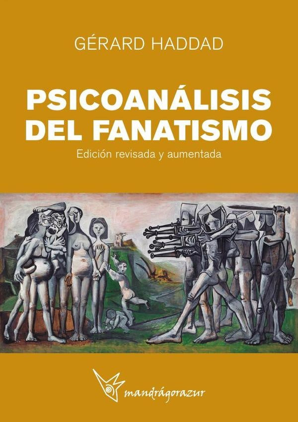 Psicoanálisis del Fanatismo | Gérard  Haddad