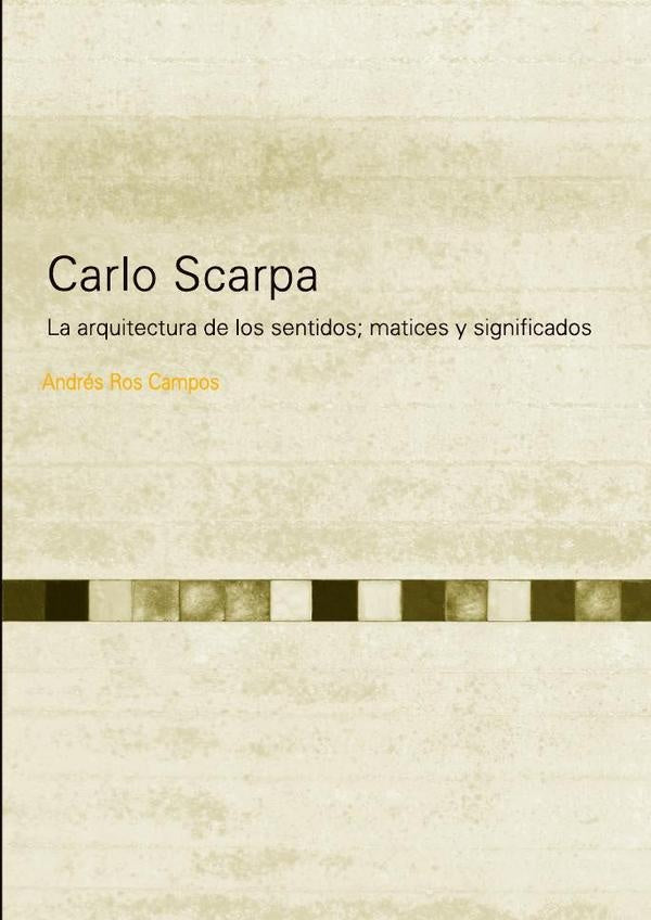 Carlo scarpa  | Andrés Ros Campos