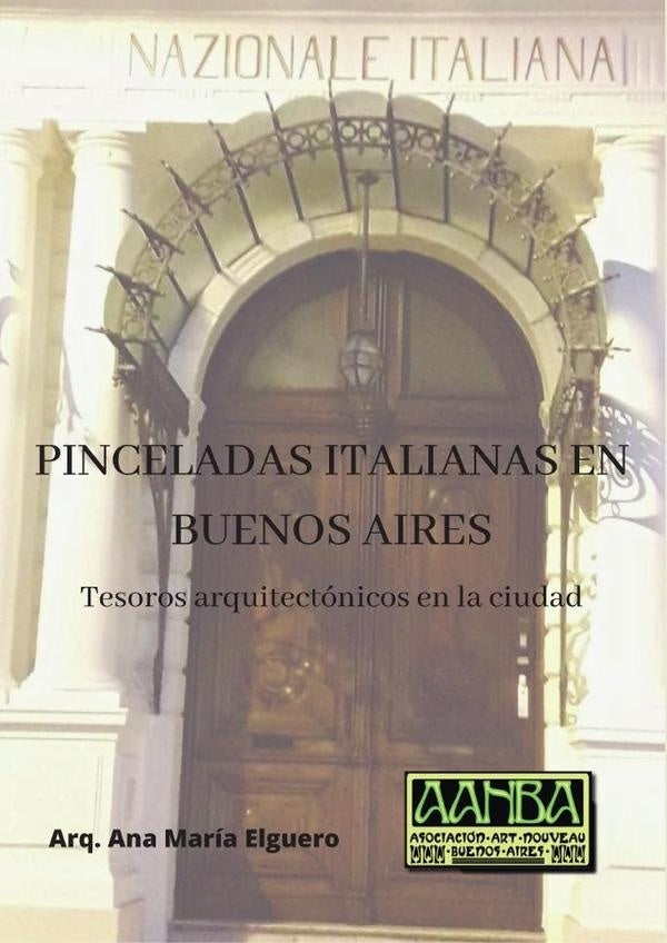 Pinceladas Italianas en Buenos Aires | Ana María Elguero