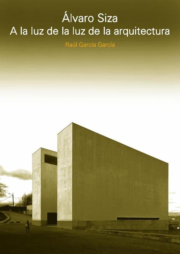 Álvaro Siza | Raúl García García