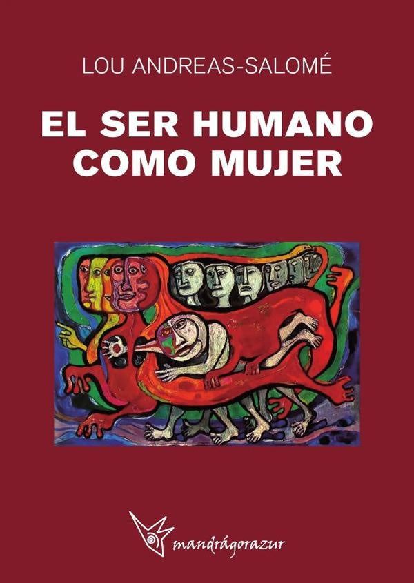 El ser humano como mujer | Lou Andreas-Salome