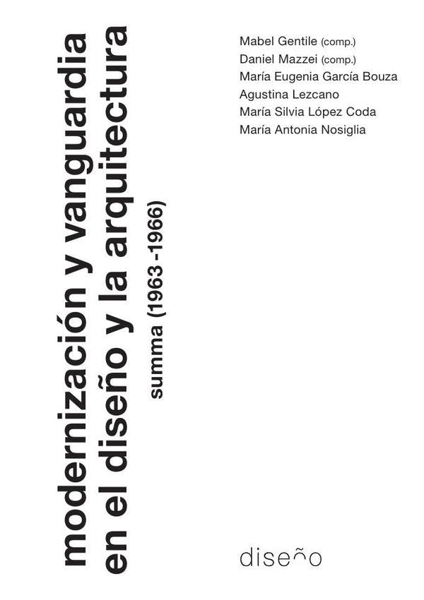 Modernización y Vanguardia en el diseño y la Arquitectura | GENTILE, Mazzei