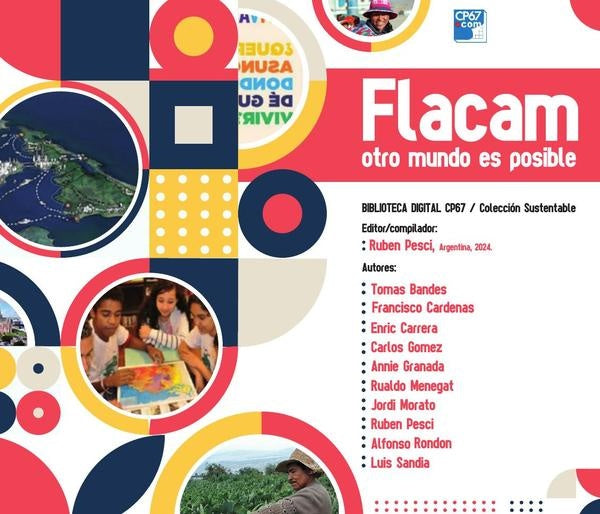 FLACAM, otro mundo es posible | Ruben Pesci