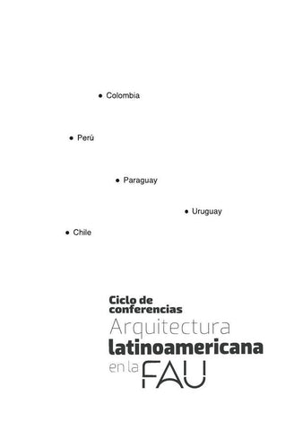 Arquitectura Latinoamericana en FAU | Crousse, Barclan y otros