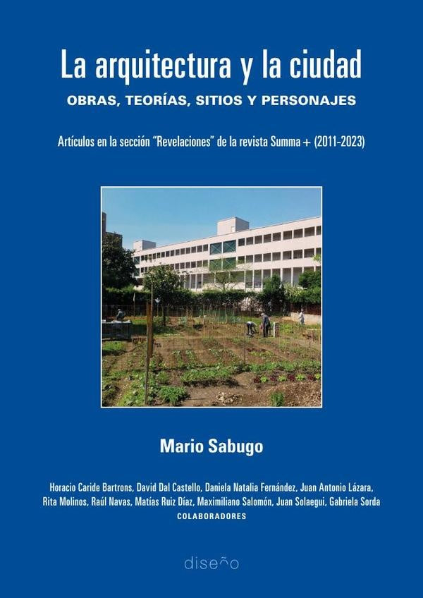 La arquitectura y la ciudad | MARIO SABUGO