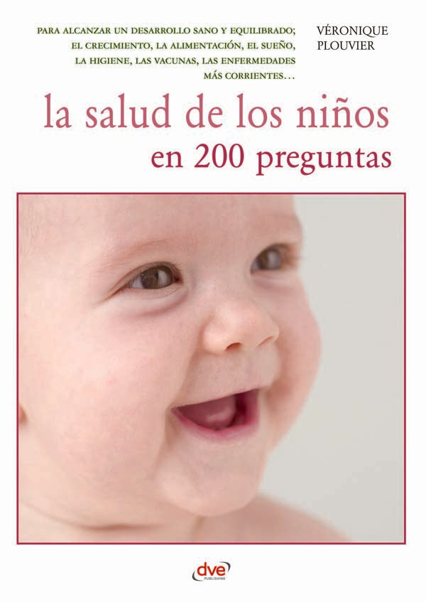 La salud de los niños en 200 preguntas | Véronique Plouvier