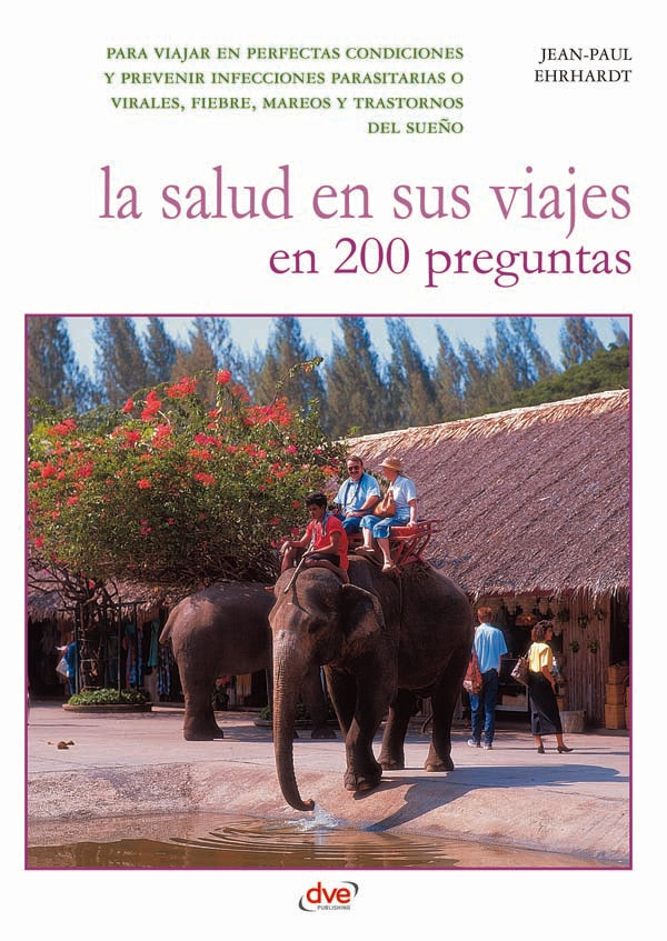 La salud en sus viajes en 200 preguntas | Jean-Paul Ehrhardt
