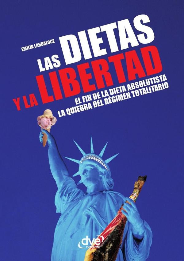 Las dietas y la libertad | Emilia Landaluce