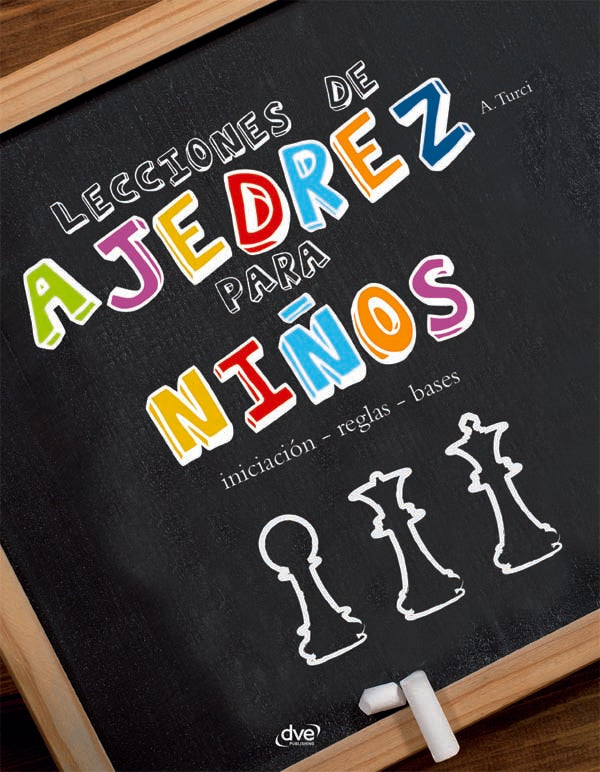 Lecciones de ajedrez para niños | Alberto Turci
