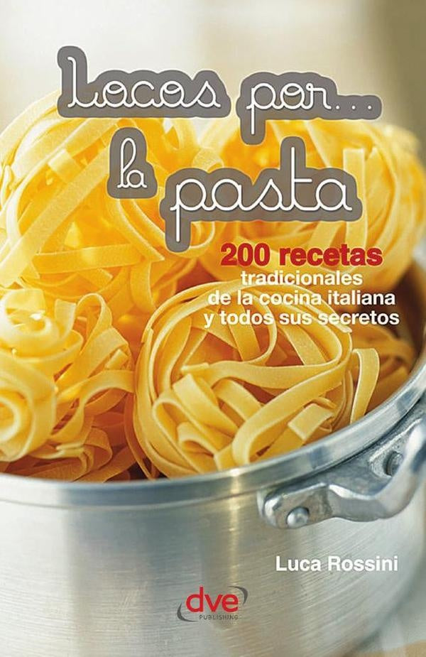 Locos por... la pasta | Luca Rossini