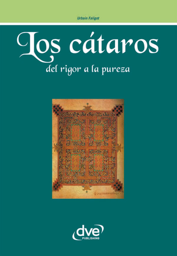 Los cátaros | Urbain Faligot
