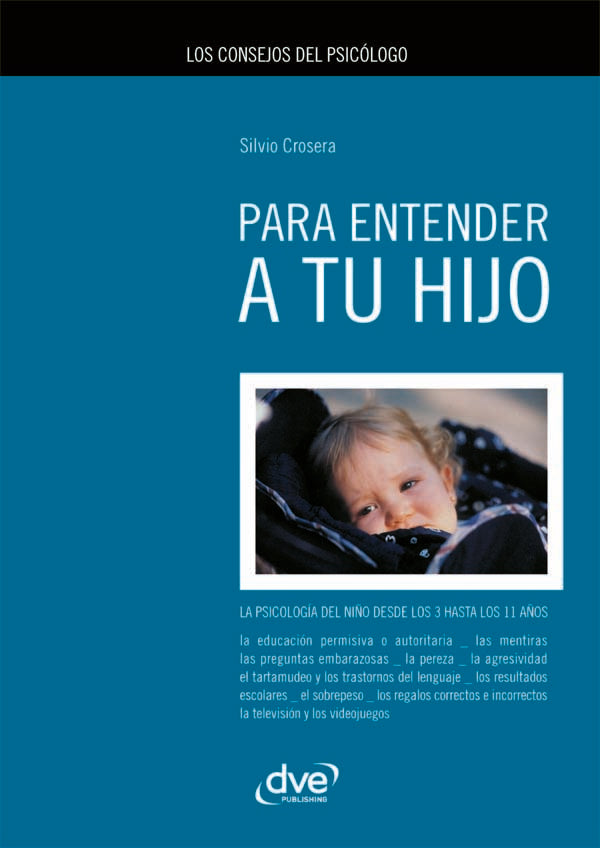 Los consejos del psicólogo para entender a tu hijo | Silvio Crosera