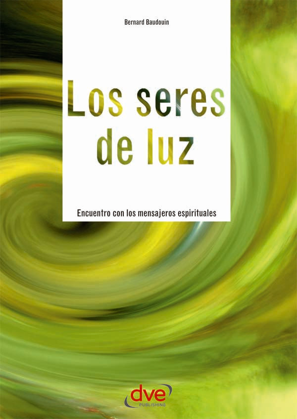 Los seres de luz | BERNARD BAUDOUIN