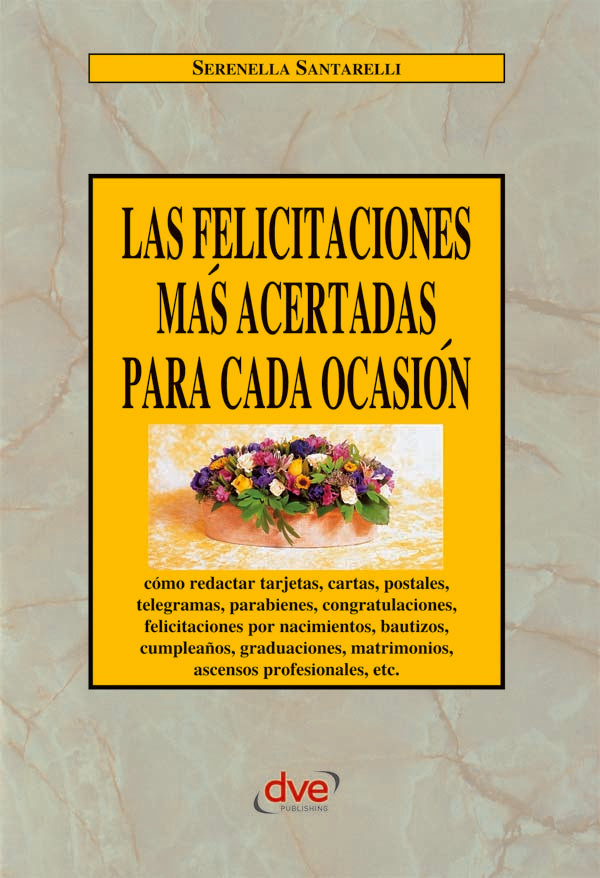 Las felicitaciones más acertadas para cada ocasión | Serenella Santarelli