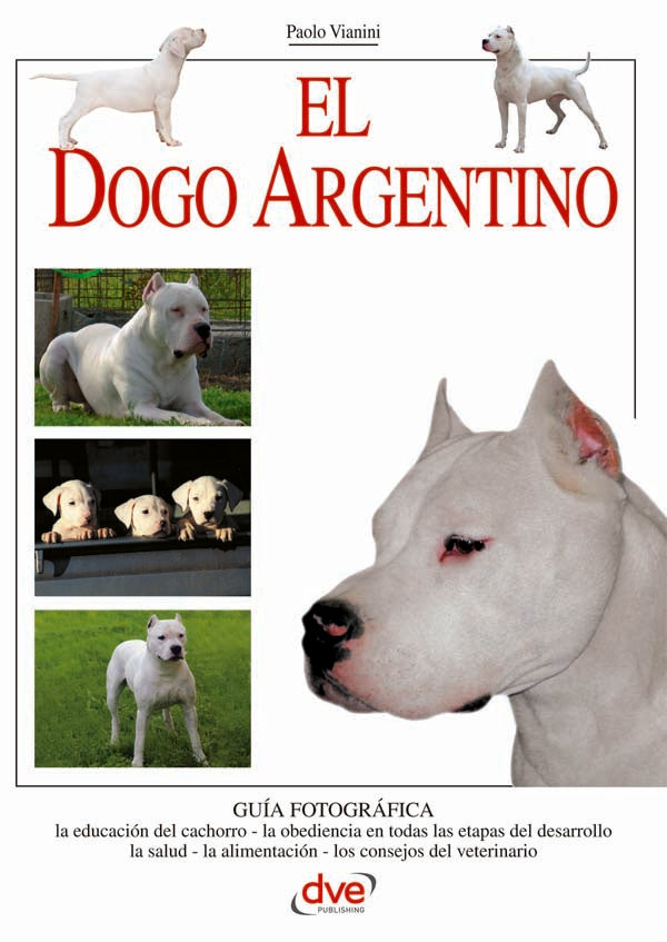 El dogo argentino | Paolo Vianini