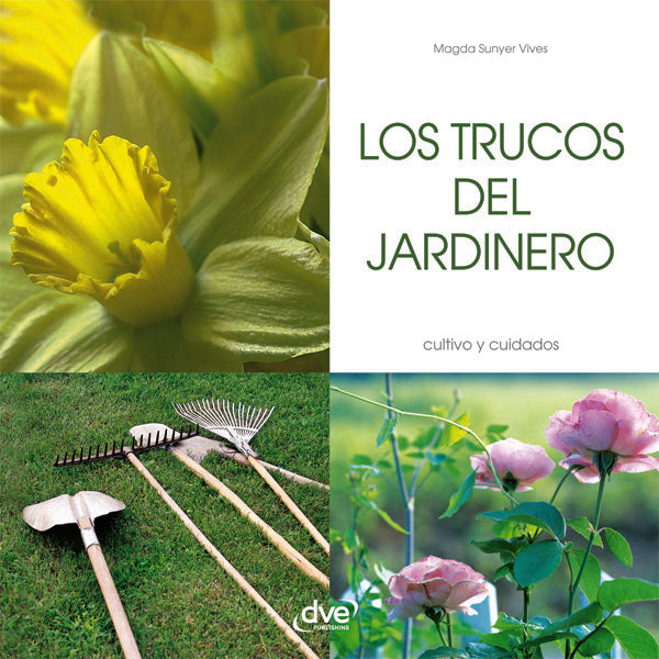Los trucos del jardinero | Sunyer Vives