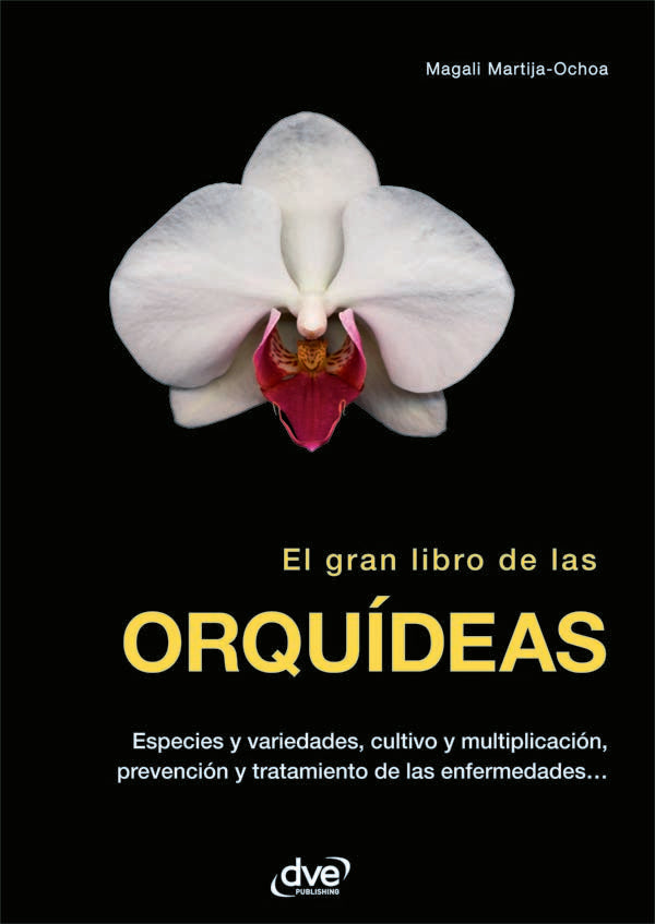 El gran libro de las orquídeas | Magali Martija-Ochoa