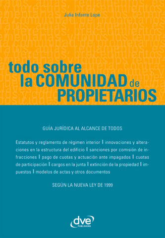 Todo sobre la comunidad de propietarios | Infante Lope