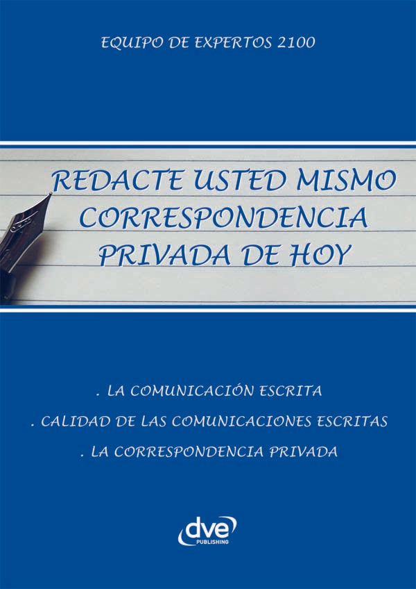Redacte usted mismo correspondencia privada de hoy | Vários autores, Varios autores y otros