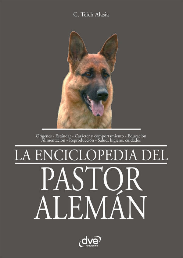 La enciclopedia del pastor alemán | Teich Alasia