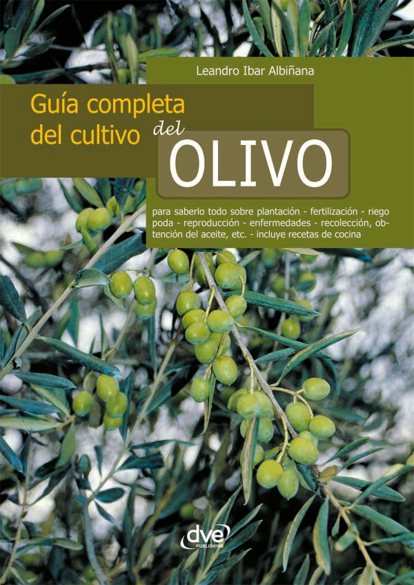 Guía completa del cultivo del olivo | Ibar Albiñana