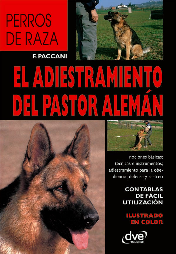El Adiestramiento del Pastor Alemán | F. Paccani