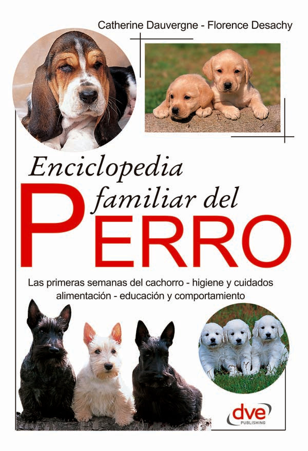 Enciclopedia familiar del perro | Dauvergne Florence Desachy