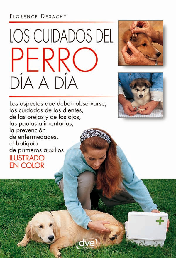 Los cuidados del perro día a día | Florence Desachy