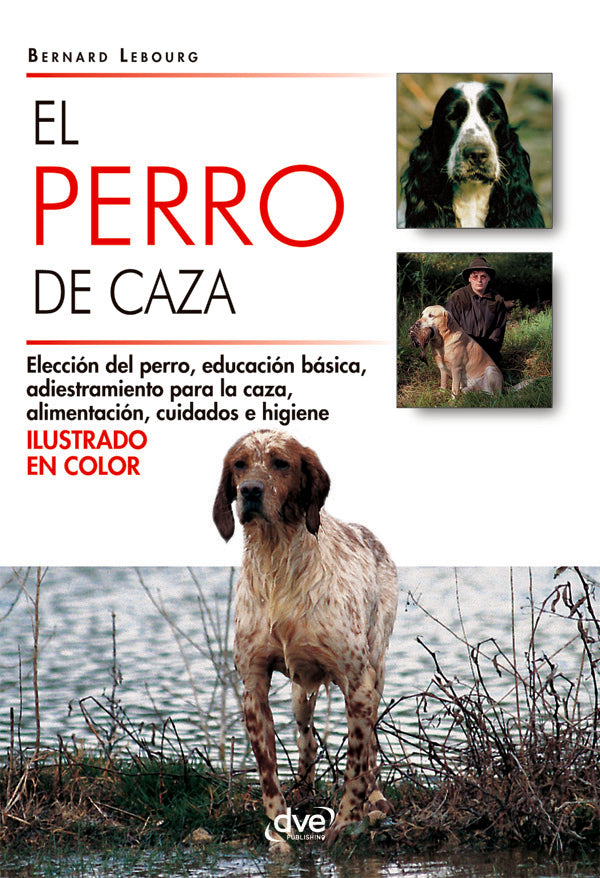 El perro de caza | Bernard Lebourg