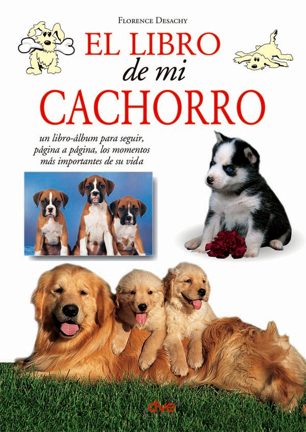 El libro de mi cachorro | Florence Desachy