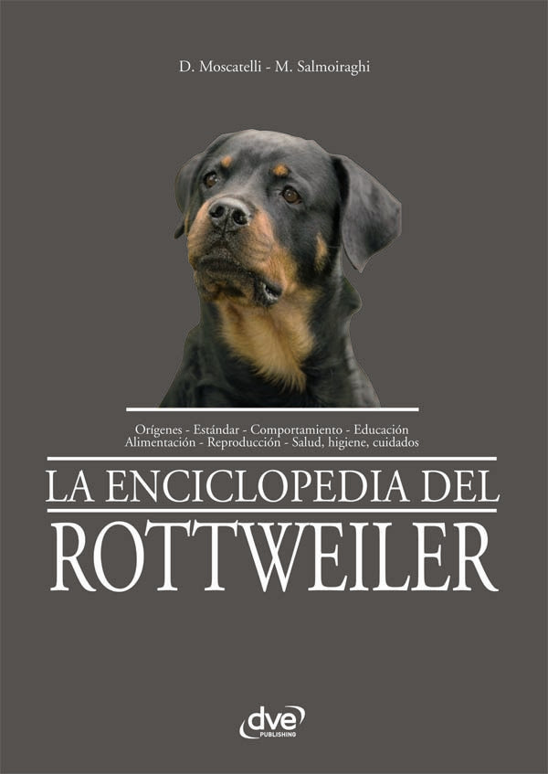La enciclopedia del rottweiler | Salmoiraghi, Moscatelli