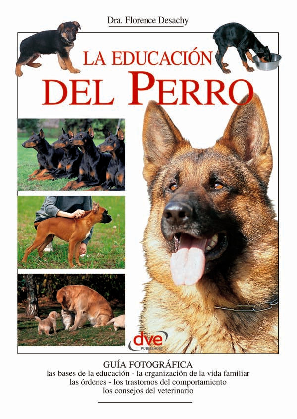 La educación del perro | Florence Desachy