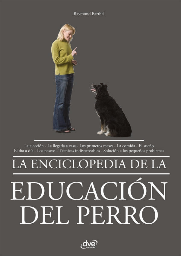 La enciclopedia de la educación del perro | Raymond Barthel
