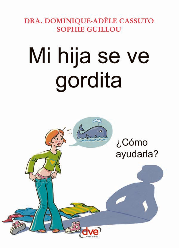 Mi hija se ve gordita | Cassuto, Guillou