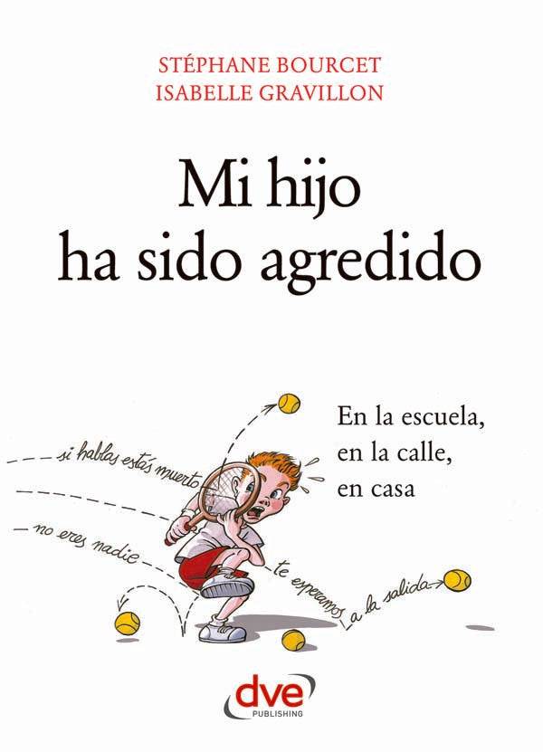 Mi hijo ha sido agredido | Gravillon, Bourcet