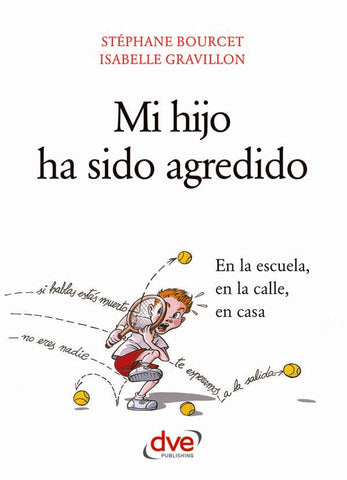 Mi hijo ha sido agredido | Gravillon, Bourcet