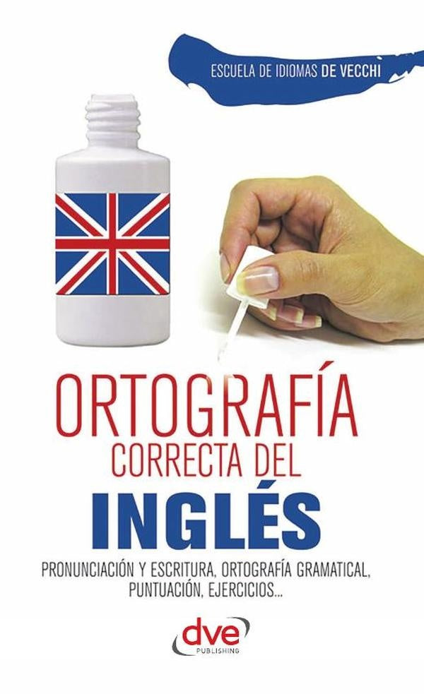 Ortografía correcta del inglés | Escuela de Idiomas De Vecchi