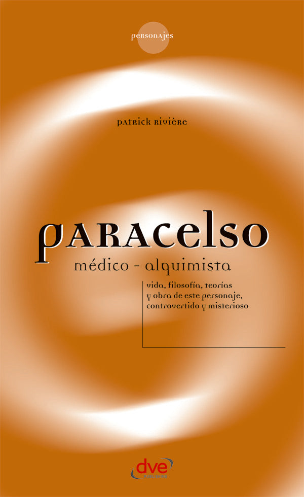 Paracelso, médico-alquimista | Patrick Riviére