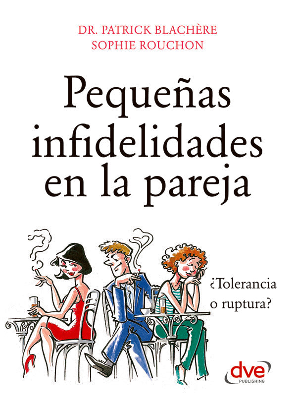 Pequeñas infidelidades en la pareja | Blachère, Rouchon