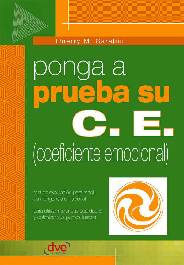 Ponga a prueba su C.E. (coeficiente emocional) | M. Carabin