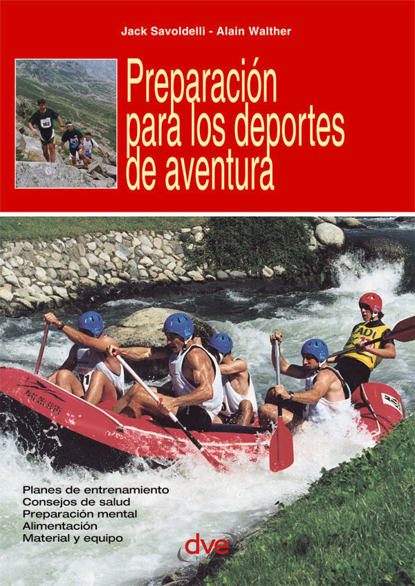 Preparación para los deportes de aventura | Walther, Savoldelli