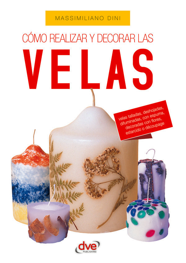 Cómo Realizar y decorar las velas | Massimiliano Dini