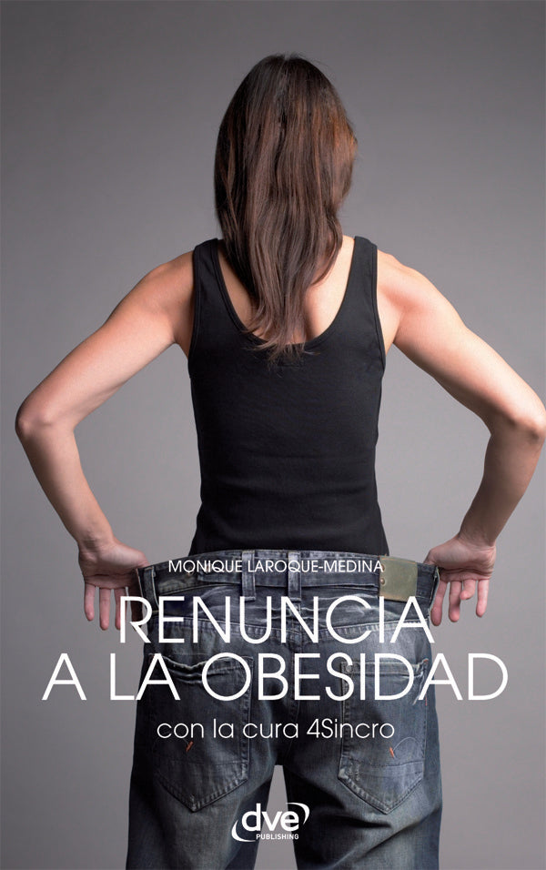 Renuncia a la obesidad | Monique Laroque-Medina
