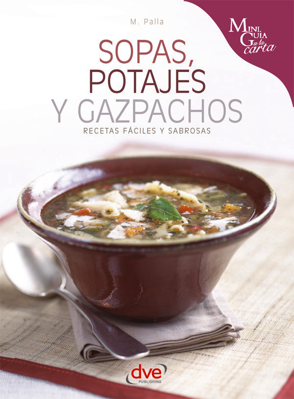 Sopas, potajes y gazpachos | M. Palla