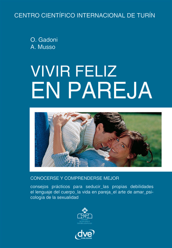 Vivir feliz en pareja | Musso, Gadoni