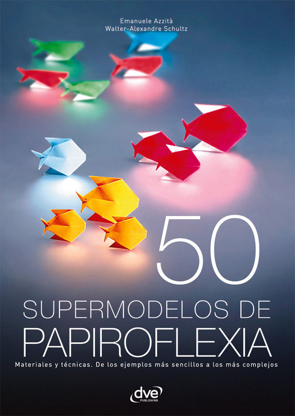50 supermodelos de papiroflexia | Azzità, Schultz