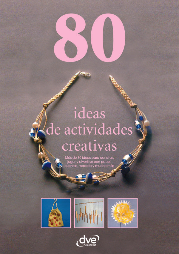 80 ideas de actividades creativas | WILSON, Donatelli