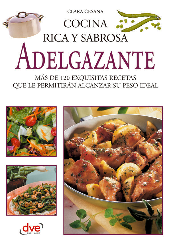 Cocina rica y sabrosa adelgazante | Clara Cesana